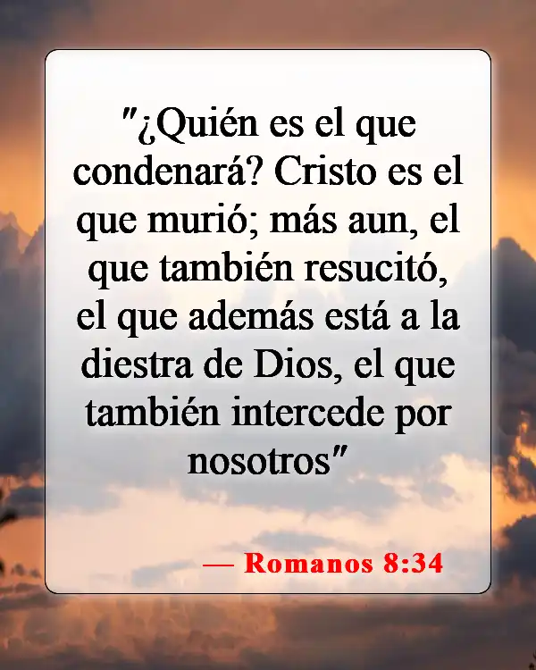 Versículos bíblicos sobre la exaltación de Cristo (Romanos 8:34)