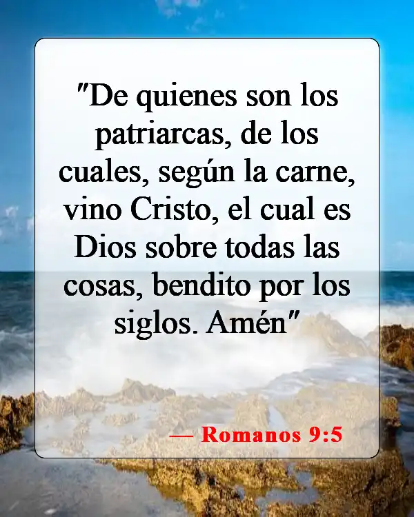 Versículos bíblicos sobre Jesús siendo Dios (Romanos 9:5)