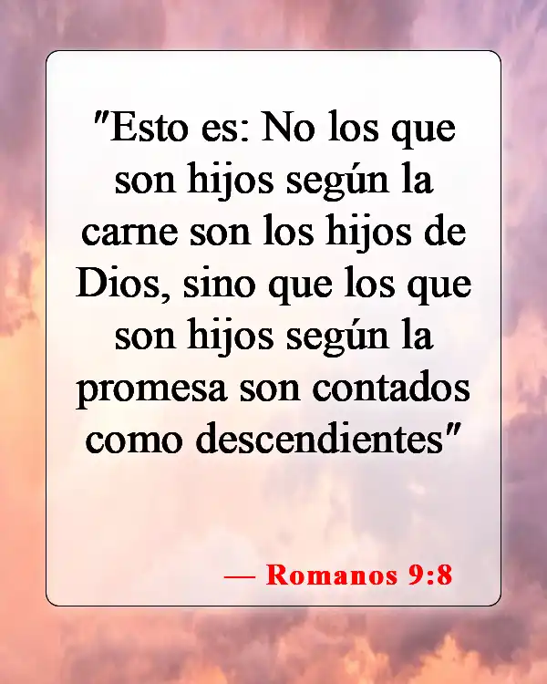 Versículos de la Biblia sobre los hijos de Dios (Romanos 9:8)