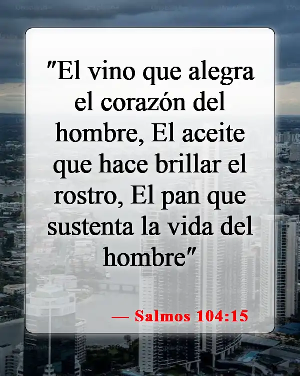 Versículos de la Biblia sobre comer animales (Salmos 104:15)