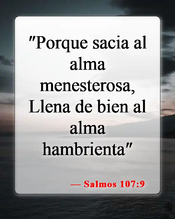 Versículos de la Biblia sobre bendecir los alimentos (Salmos 107:9)