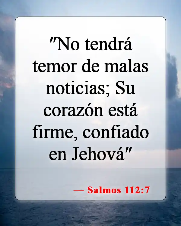 Versículos de la Biblia sobre la mala suerte (Salmos 112:7)