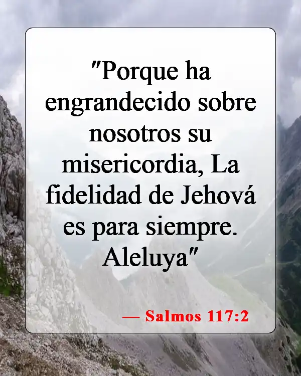 Versículos bíblicos sobre el amor de Dios por todos (Salmos 117:2)