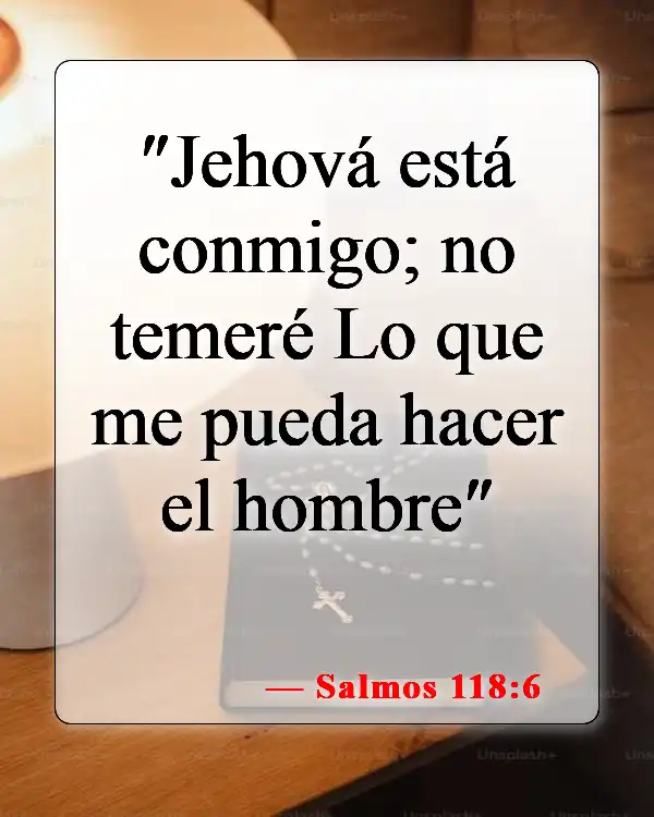 Versículos de la Biblia sobre Dios estando con nosotros (Salmos 118:6)