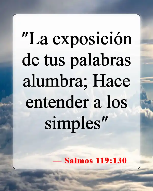 Versículos de la Biblia sobre la inspiración divina (Salmos 119:130)