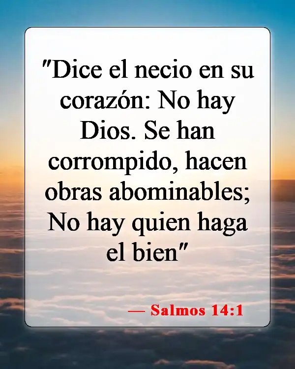Versículos de la Biblia sobre negar a Dios (Salmos 14:1)