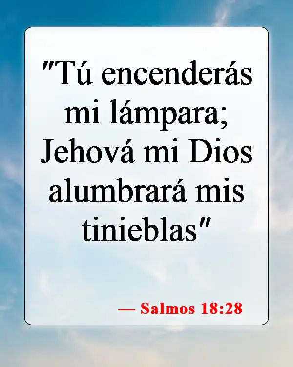 Versículos bíblicos sobre seres queridos fallecidos (Salmos 18:28)