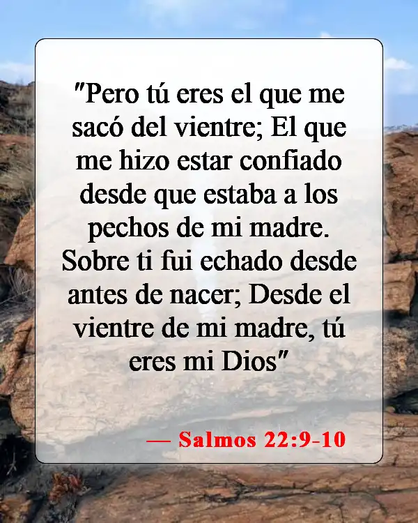 Versículos bíblicos sobre bebés yendo al cielo (Salmos 22:9-10)