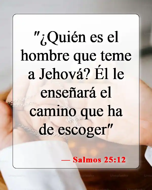 Versículos de la Biblia sobre la toma de decisiones (Salmos 25:12)