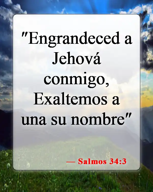 Versículos bíblicos sobre honrar a Dios (Salmos 34:3)