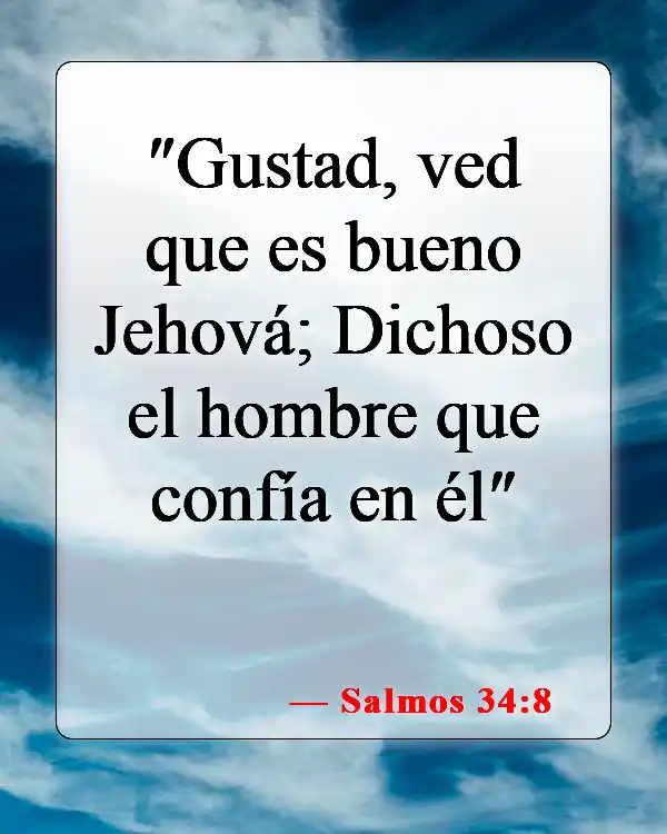 Versículos de la Biblia sobre la intimidad con Dios (Salmos 34:8)