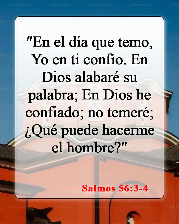 Versículos bíblicos sobre creer en uno mismo (Salmos 56:3-4)