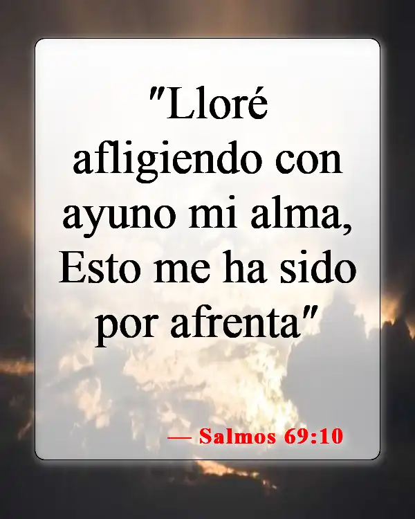 Versículos de la Biblia sobre el ayuno para la familia (Salmos 69:10)