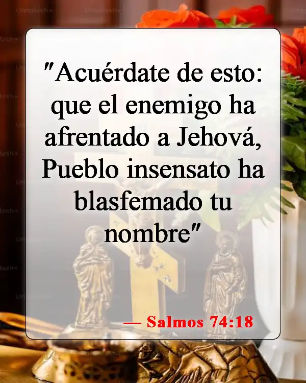Versículos de la Biblia sobre ateos (Salmos 74:18)