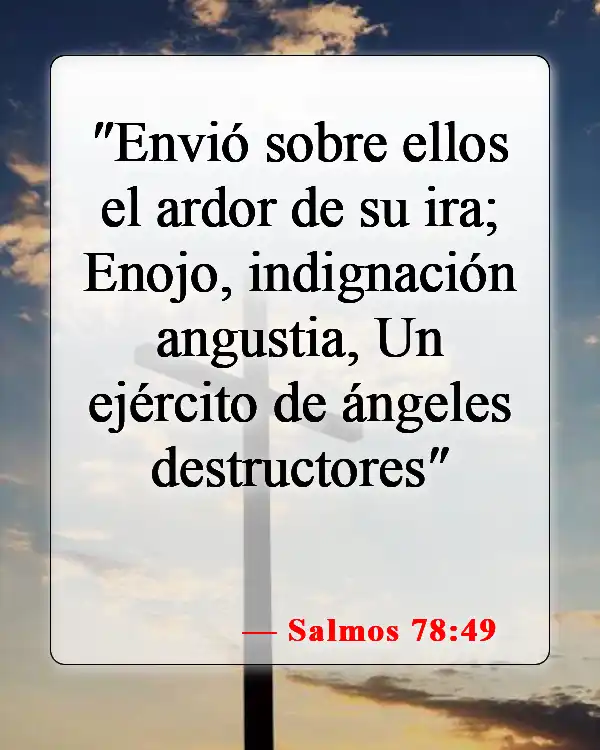 Versículos de la Biblia sobre los ángeles que nos ayudan (Salmos 78:49)