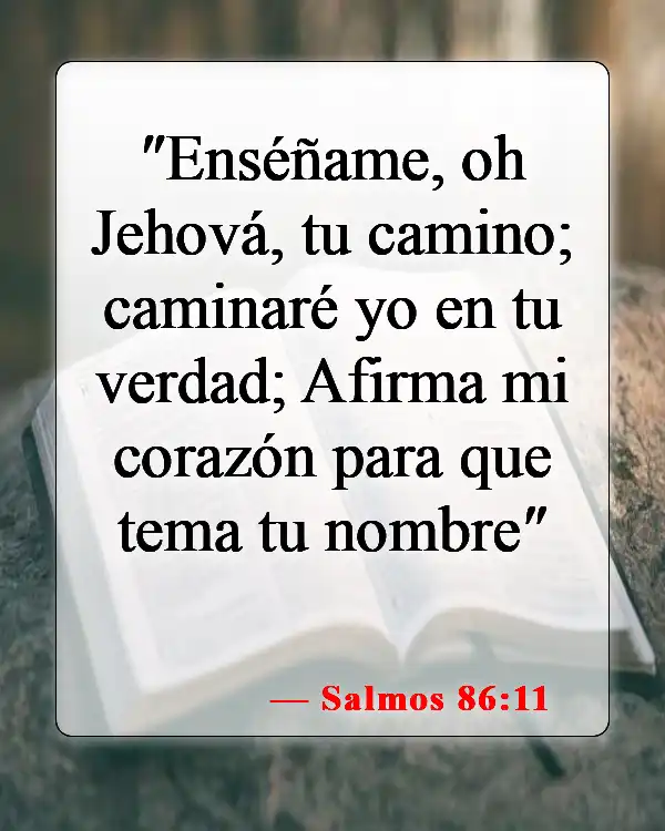Versículos bíblicos sobre seguir a Dios (Salmos 86:11)