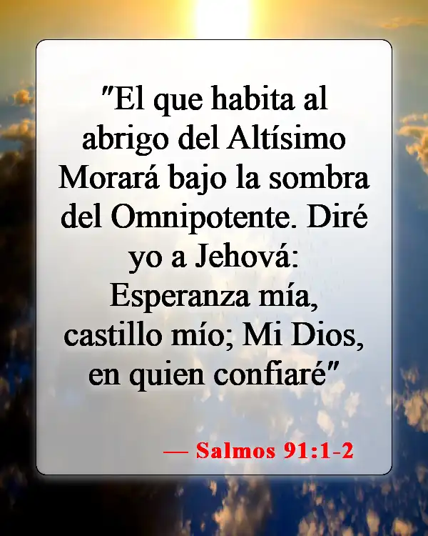 Versículos de la Biblia sobre la mala suerte (Salmos 91:1-2)
