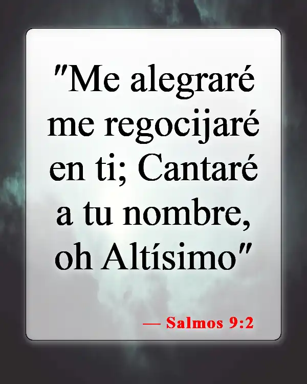 Versículos de la Biblia sobre celebrar cada día (Salmos 9:2)