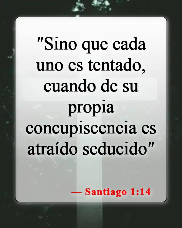 Versículos bíblicos sobre caer en la tentación (Santiago 1:14)