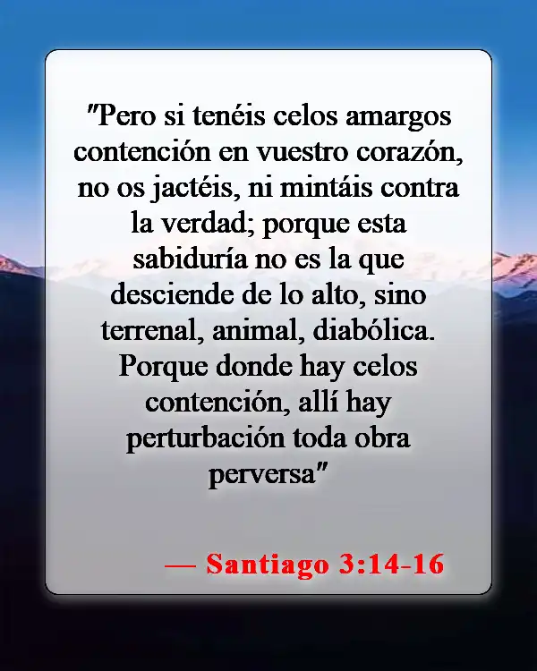 Versículos de la Biblia sobre los malos pensamientos (Santiago 3:14-16)