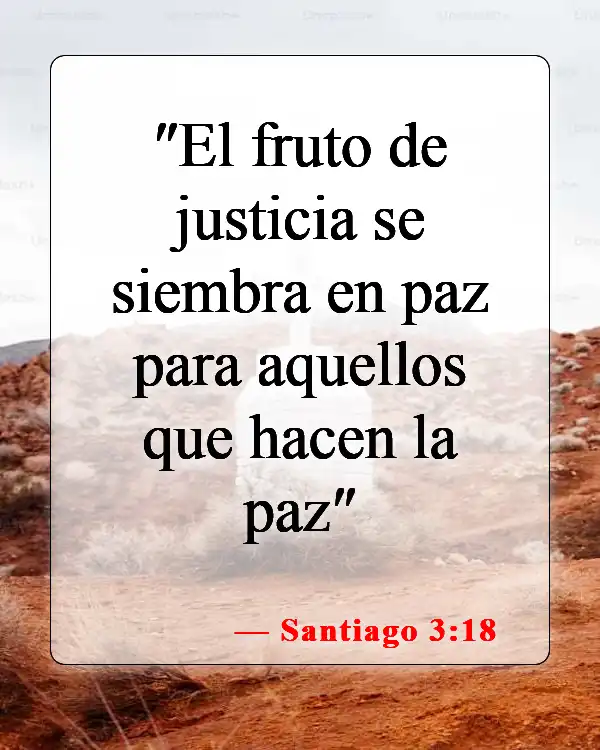 Versículos de la Biblia sobre el amor entre hermanos y hermanas (Santiago 3:18)