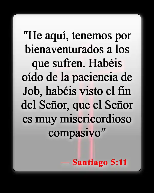Versículos de la Biblia sobre la mala suerte (Santiago 5:11)