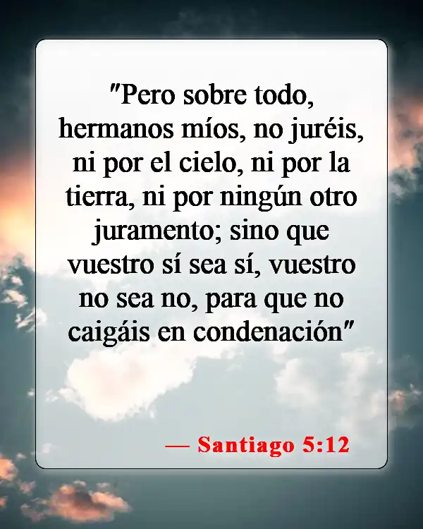 Versículos de la Biblia sobre el mal lenguaje (Santiago 5:12)