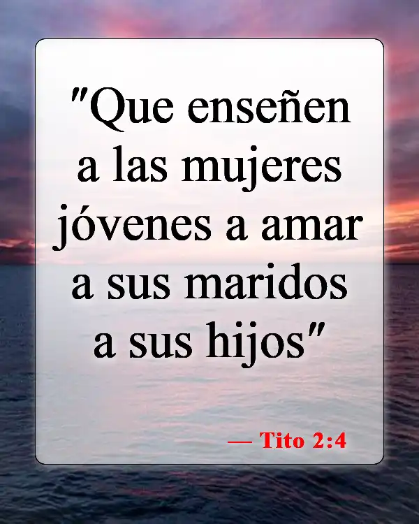 Versículos bíblicos sobre el cuidado de tu familia (Tito 2:4)