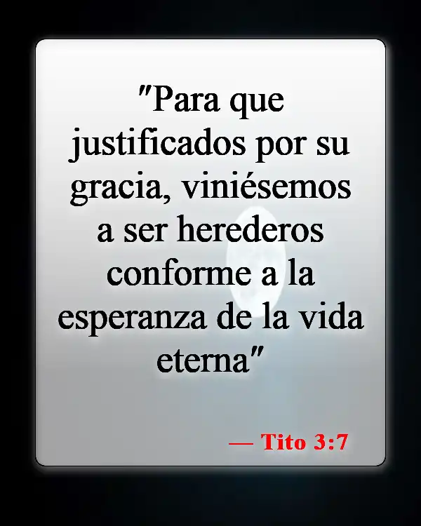 Versículos de la Biblia sobre la justificación por la fe (Tito 3:7)