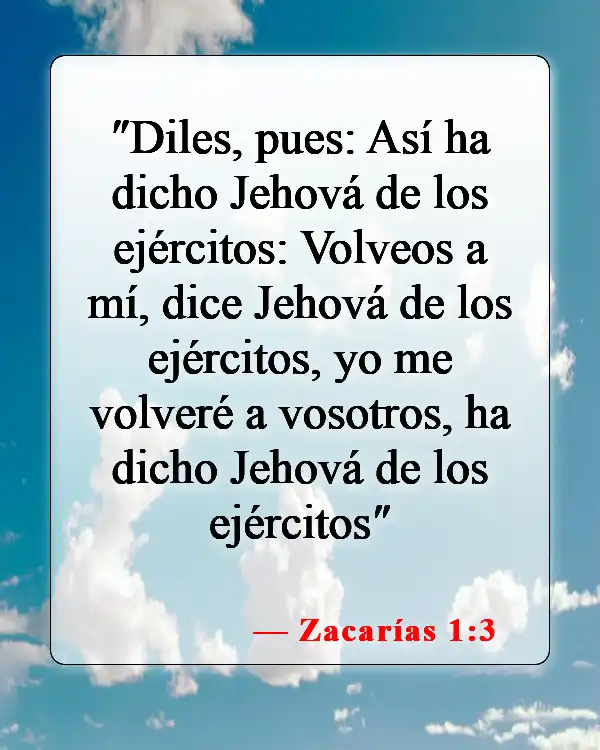 Versículos de la Biblia sobre confesar el pecado (Zacarías 1:3)