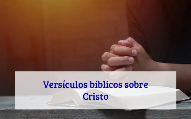 Versículos bíblicos sobre Cristo