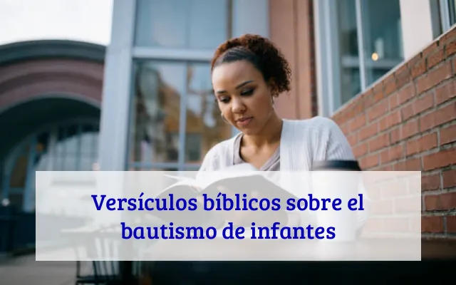 Versículos bíblicos sobre el bautismo de infantes