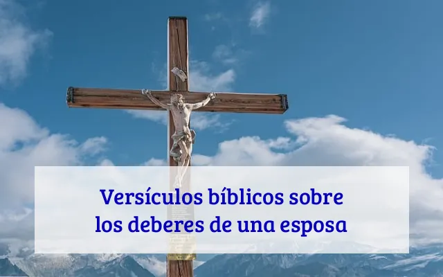 Versículos bíblicos sobre los deberes de una esposa