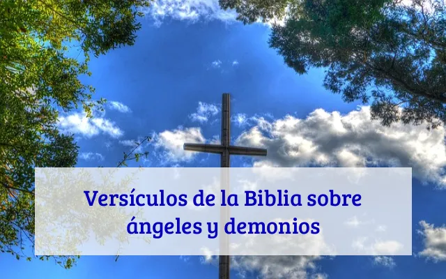 Versículos de la Biblia sobre ángeles y demonios