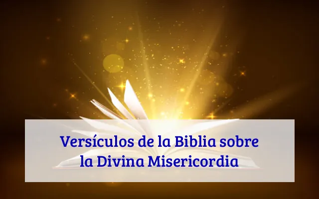 Versículos de la Biblia sobre la Divina Misericordia