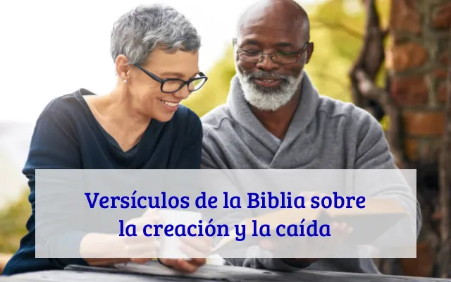 Versículos de la Biblia sobre la creación y la caída