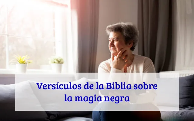Versículos de la Biblia sobre la magia negra