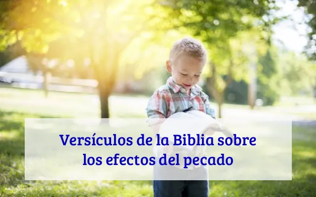 Versículos de la Biblia sobre los efectos del pecado